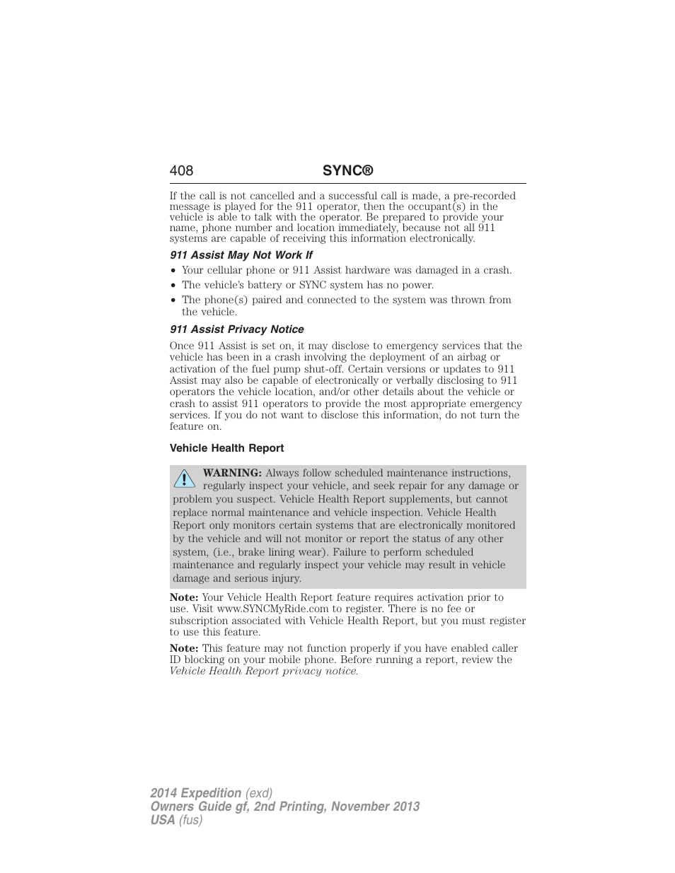 911 assist may not work if, 911 assist privacy notice, Vehicle health report | 408 sync | FORD 2014 Expedition v.2 User Manual | Page 409 / 529