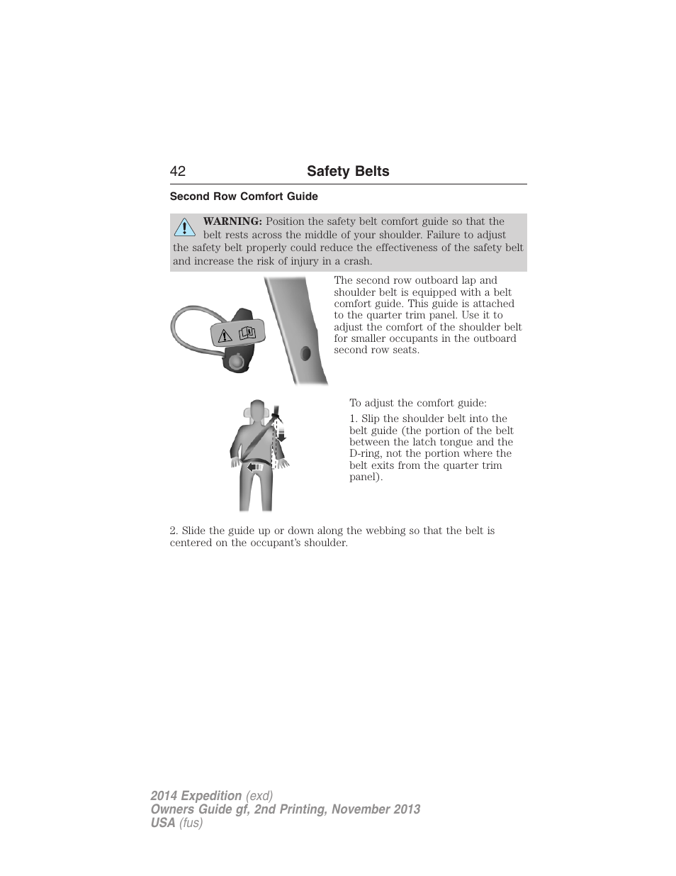 Second row comfort guide, 42 safety belts | FORD 2014 Expedition v.2 User Manual | Page 43 / 529