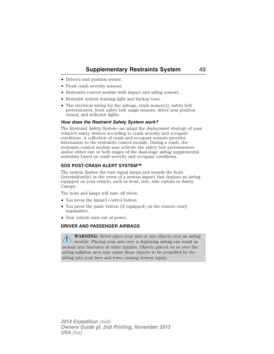 How does the restraint safety system work, Sos post-crash alert system, Driver and passenger airbags | Supplementary restraints system 49 | FORD 2014 Expedition v.2 User Manual | Page 50 / 529