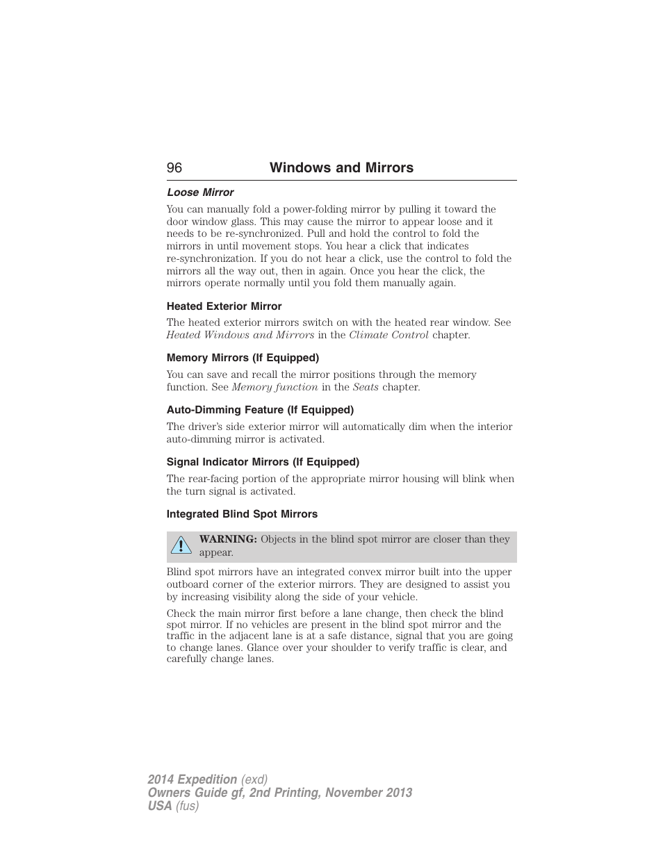 Loose mirror, Heated exterior mirror, Memory mirrors (if equipped) | Auto-dimming feature (if equipped), Signal indicator mirrors (if equipped), Integrated blind spot mirrors, 96 windows and mirrors | FORD 2014 Expedition v.2 User Manual | Page 97 / 529