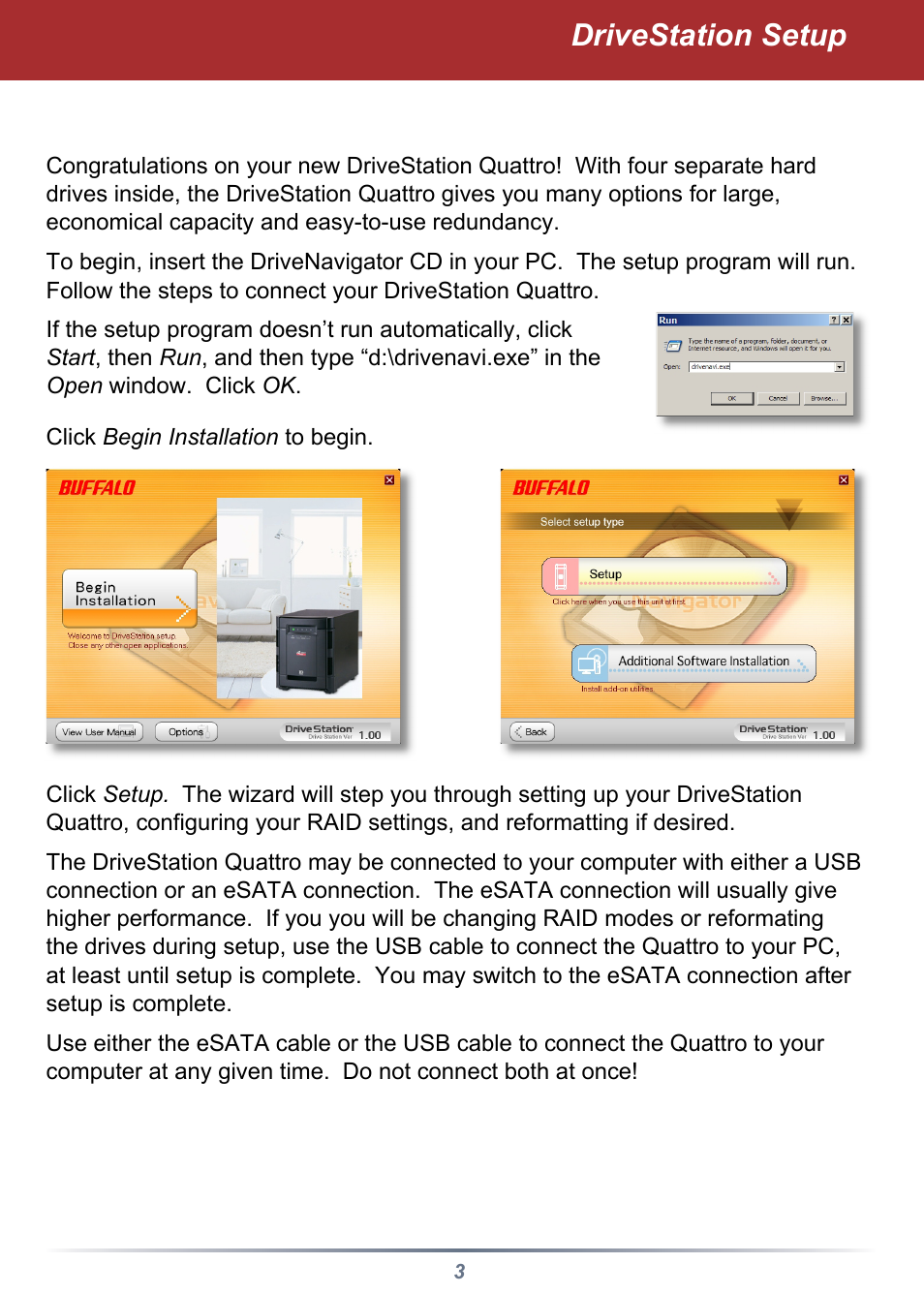 Drivestation setup | Buffalo Technology HD-QSTSU2/R5 User Manual | Page 3 / 12