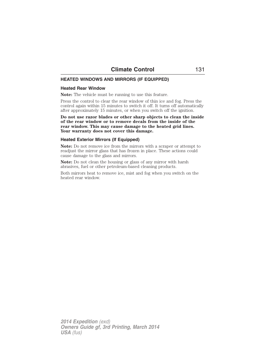 Heated windows and mirrors (if equipped), Heated rear window, Heated exterior mirrors (if equipped) | Rear window defroster, Climate control 131 | FORD 2014 Expedition v.3 User Manual | Page 132 / 520