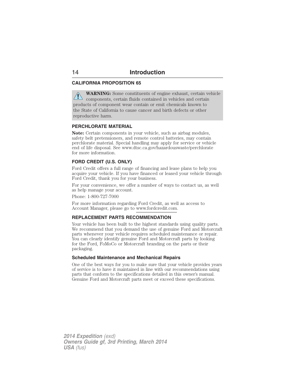 California proposition 65, Perchlorate material, Ford credit (u.s. only) | Replacement parts recommendation, Scheduled maintenance and mechanical repairs, 14 introduction | FORD 2014 Expedition v.3 User Manual | Page 15 / 520