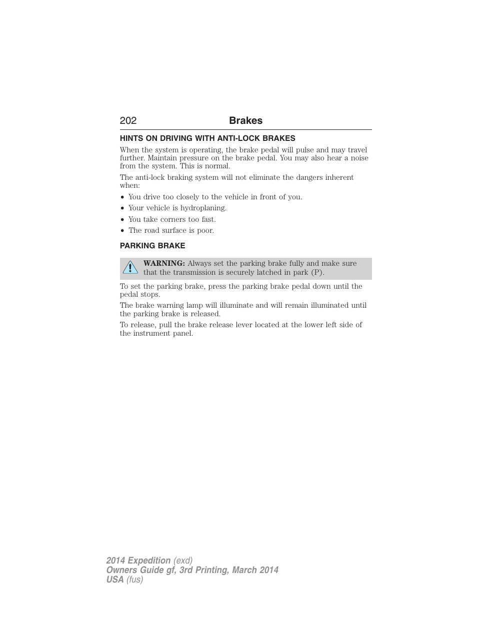 Hints on driving with anti-lock brakes, Parking brake, 202 brakes | FORD 2014 Expedition v.3 User Manual | Page 203 / 520