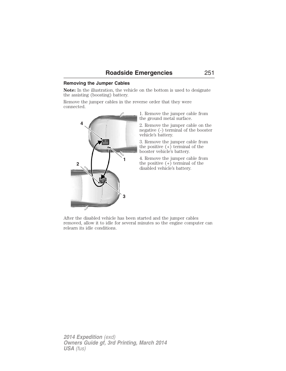 Removing the jumper cables, Roadside emergencies 251 | FORD 2014 Expedition v.3 User Manual | Page 252 / 520