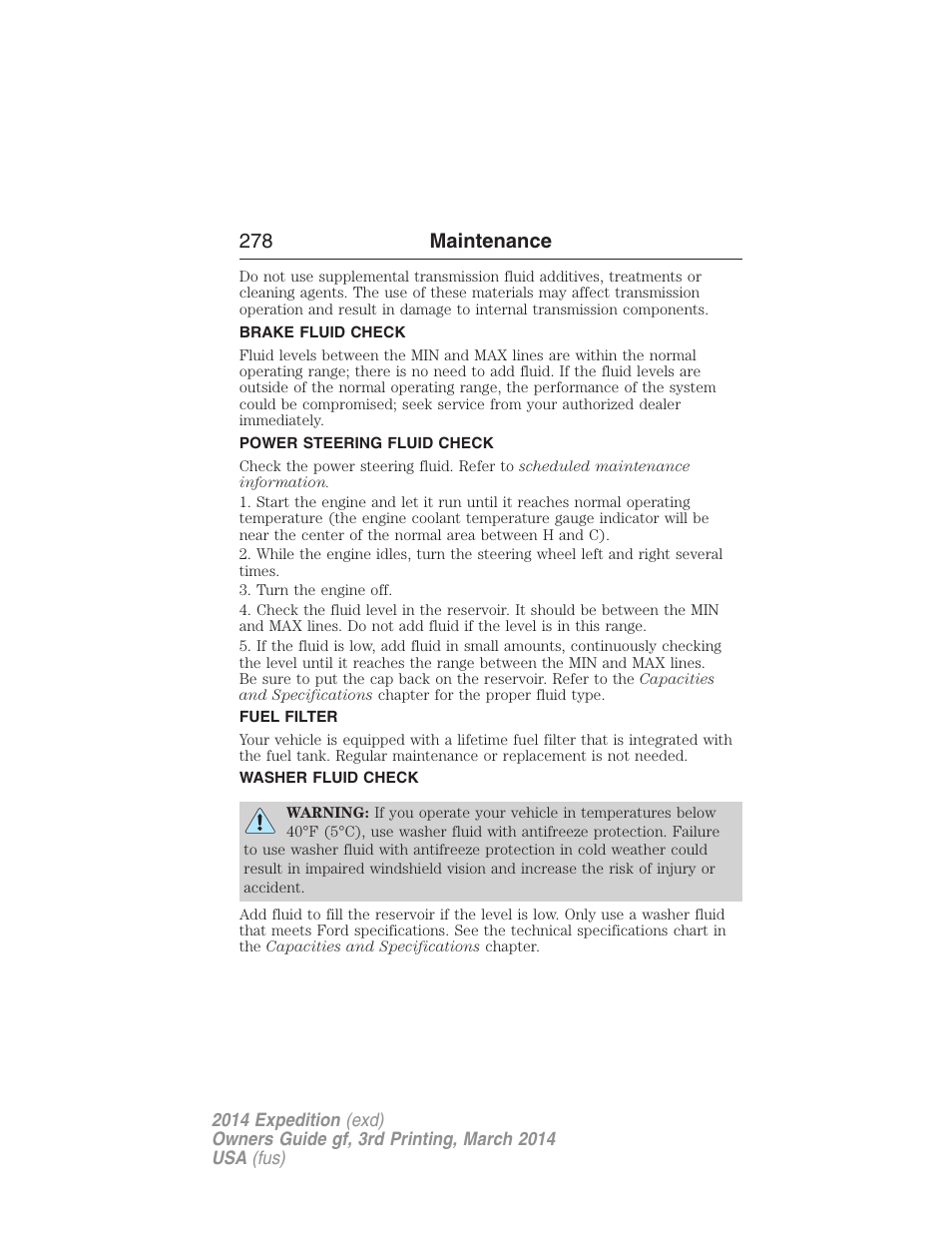Brake fluid check, Power steering fluid check, Fuel filter | Washer fluid check, 278 maintenance | FORD 2014 Expedition v.3 User Manual | Page 279 / 520