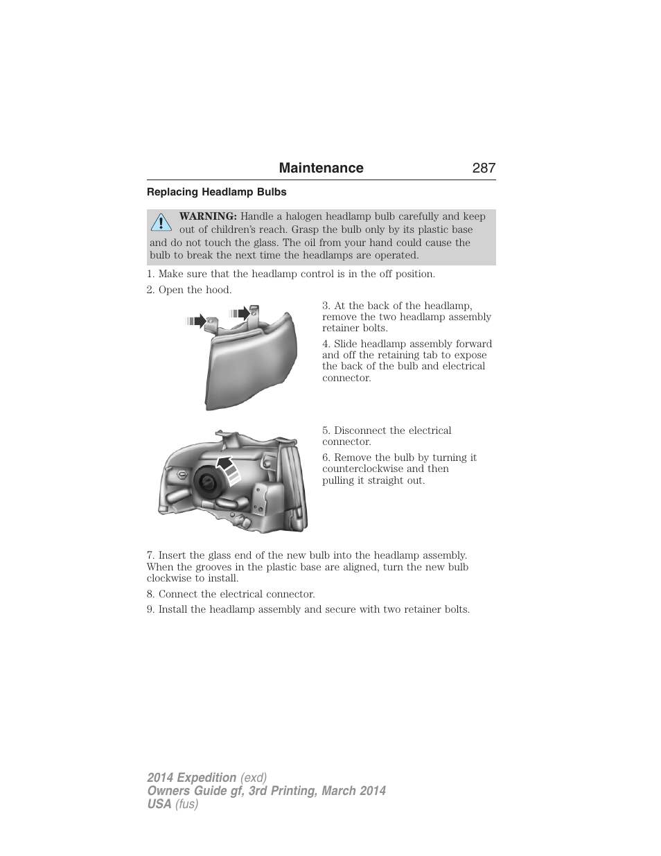 Replacing headlamp bulbs, Removing a headlamp, Maintenance 287 | FORD 2014 Expedition v.3 User Manual | Page 288 / 520