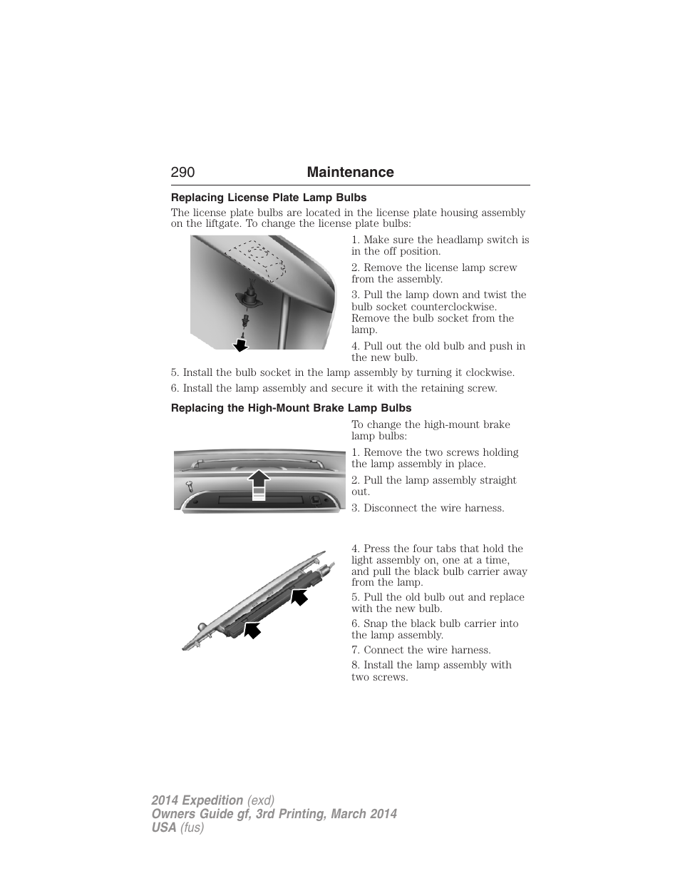 Replacing license plate lamp bulbs, Replacing the high-mount brake lamp bulbs, 290 maintenance | FORD 2014 Expedition v.3 User Manual | Page 291 / 520