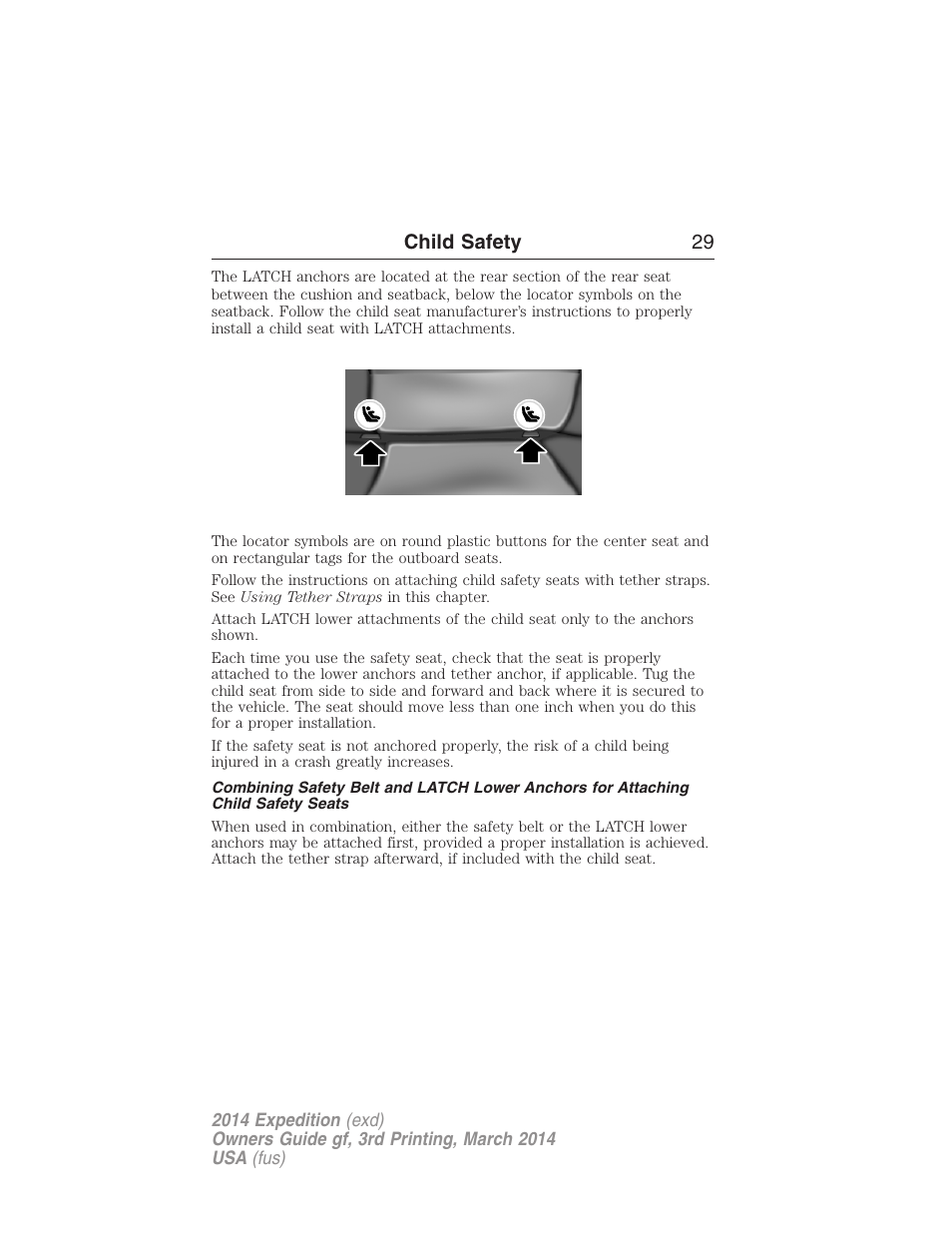 Child safety 29 | FORD 2014 Expedition v.3 User Manual | Page 30 / 520