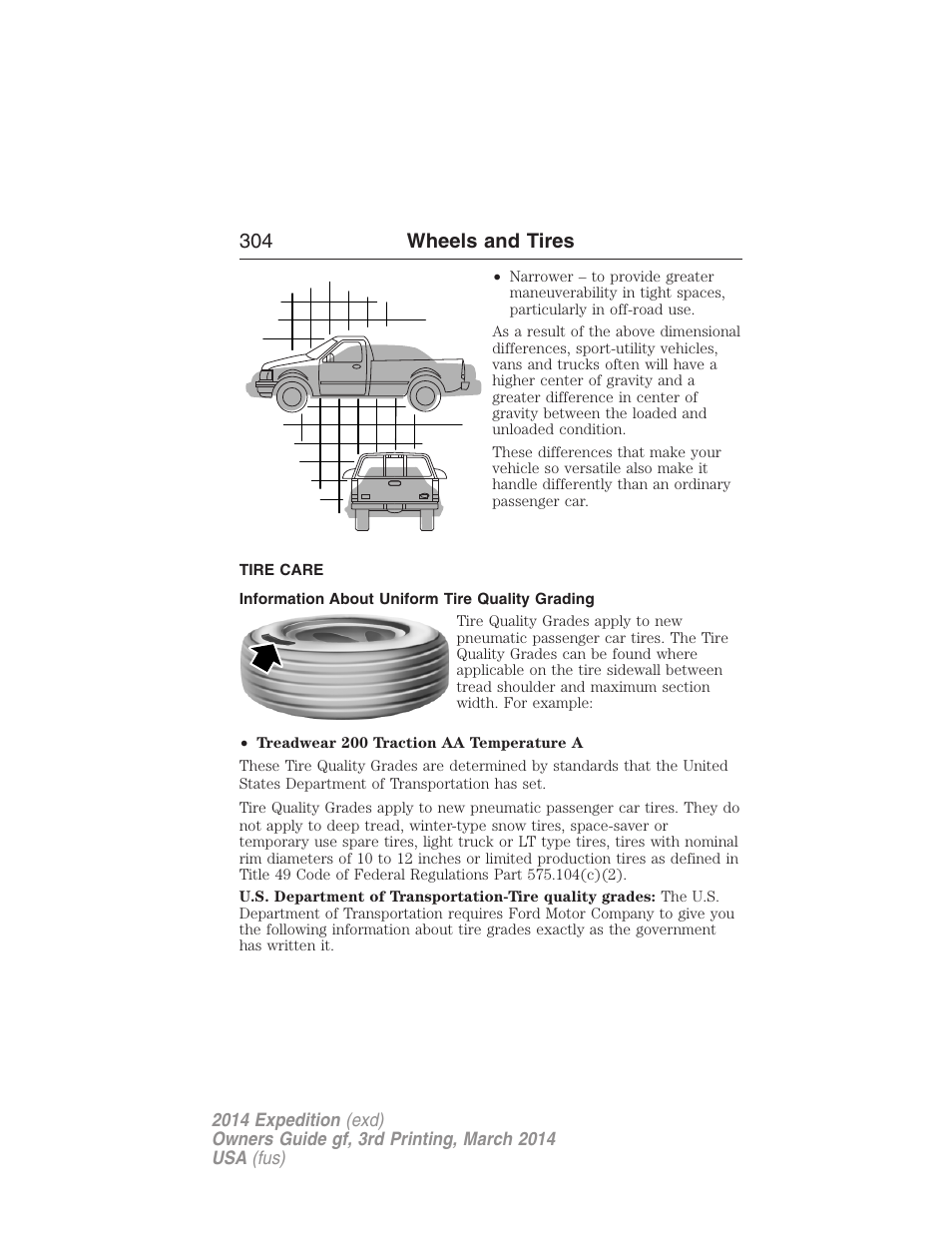 Tire care, Information about uniform tire quality grading, 304 wheels and tires | FORD 2014 Expedition v.3 User Manual | Page 305 / 520