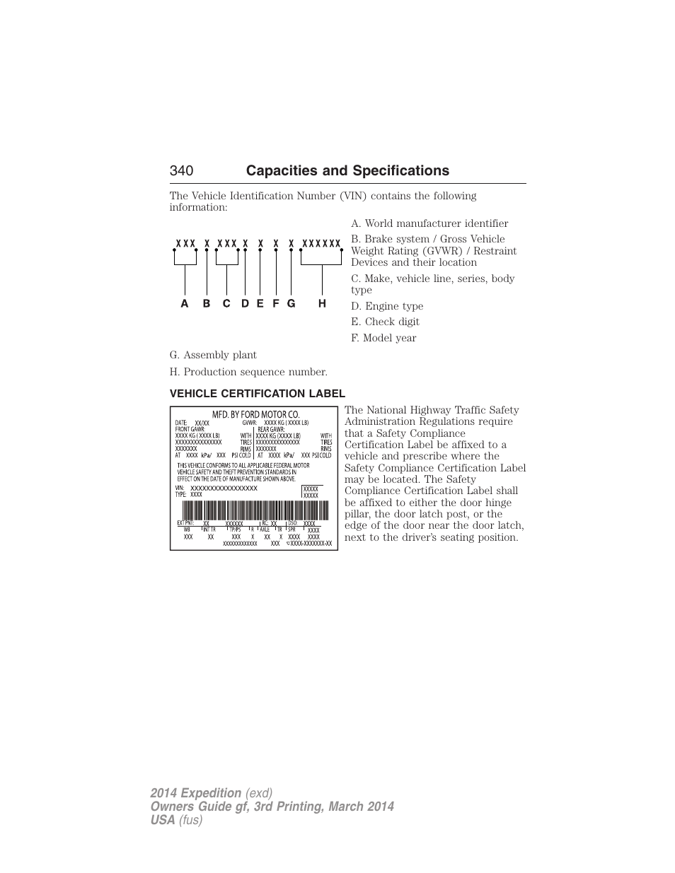 Vehicle certification label, 340 capacities and specifications | FORD 2014 Expedition v.3 User Manual | Page 341 / 520