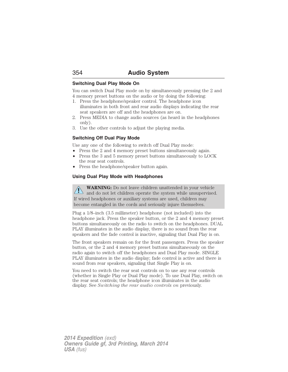 Switching dual play mode on, Switching off dual play mode, Using dual play mode with headphones | 354 audio system | FORD 2014 Expedition v.3 User Manual | Page 355 / 520