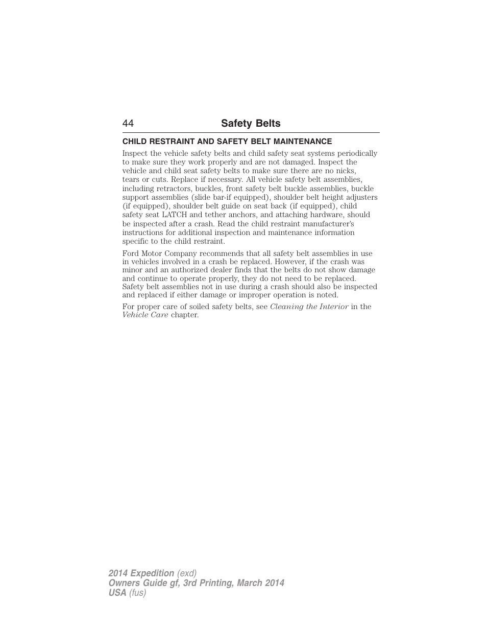 Child restraint and safety belt maintenance | FORD 2014 Expedition v.3 User Manual | Page 45 / 520