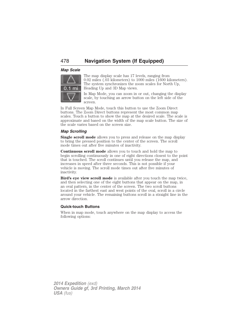 Map scale, Map scrolling, Quick-touch buttons | 478 navigation system (if equipped) | FORD 2014 Expedition v.3 User Manual | Page 479 / 520