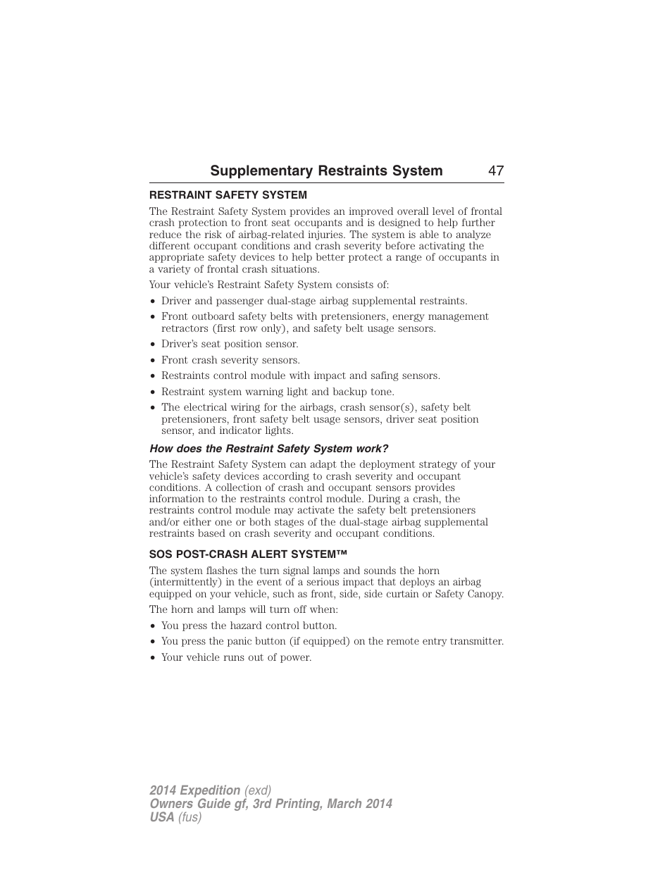 Restraint safety system, How does the restraint safety system work, Sos post-crash alert system | Supplementary restraints system 47 | FORD 2014 Expedition v.3 User Manual | Page 48 / 520