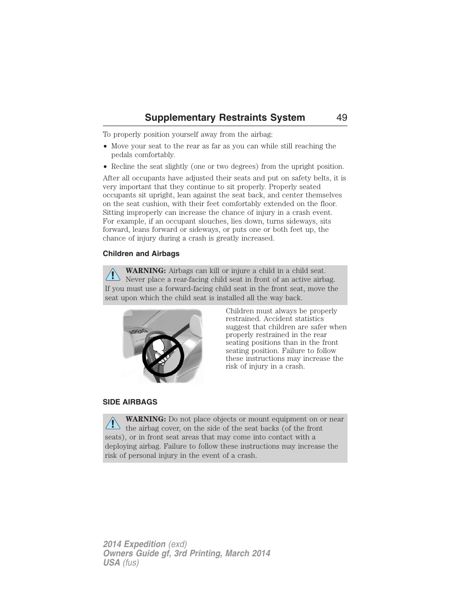 Children and airbags, Side airbags, Supplementary restraints system 49 | FORD 2014 Expedition v.3 User Manual | Page 50 / 520