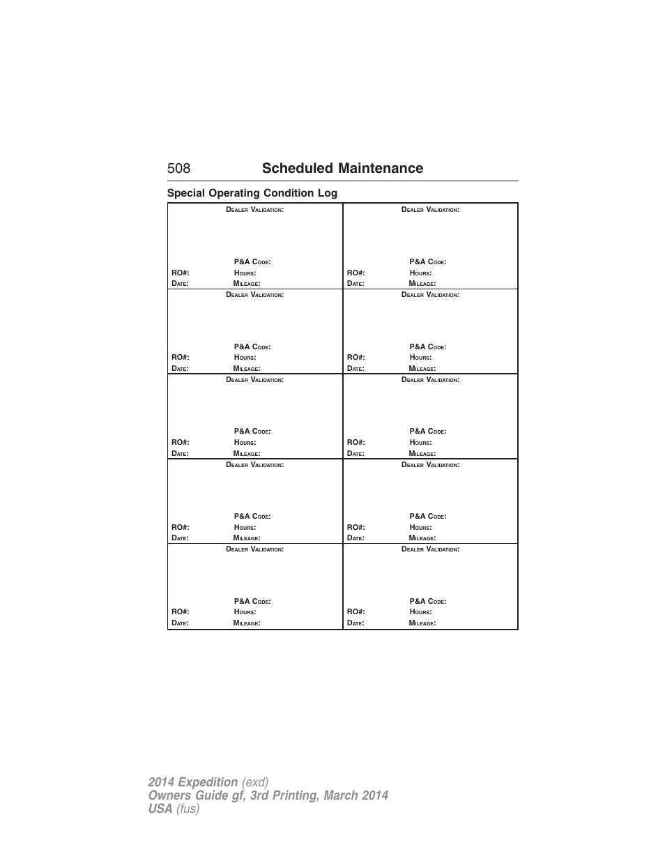 Special operating condition log, 508 scheduled maintenance | FORD 2014 Expedition v.3 User Manual | Page 509 / 520
