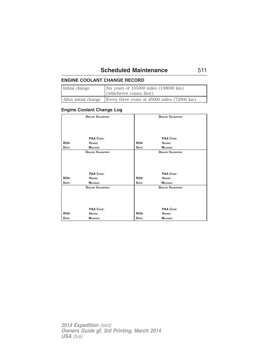 Engine coolant change record, Engine coolant change log, Scheduled maintenance 511 | FORD 2014 Expedition v.3 User Manual | Page 512 / 520