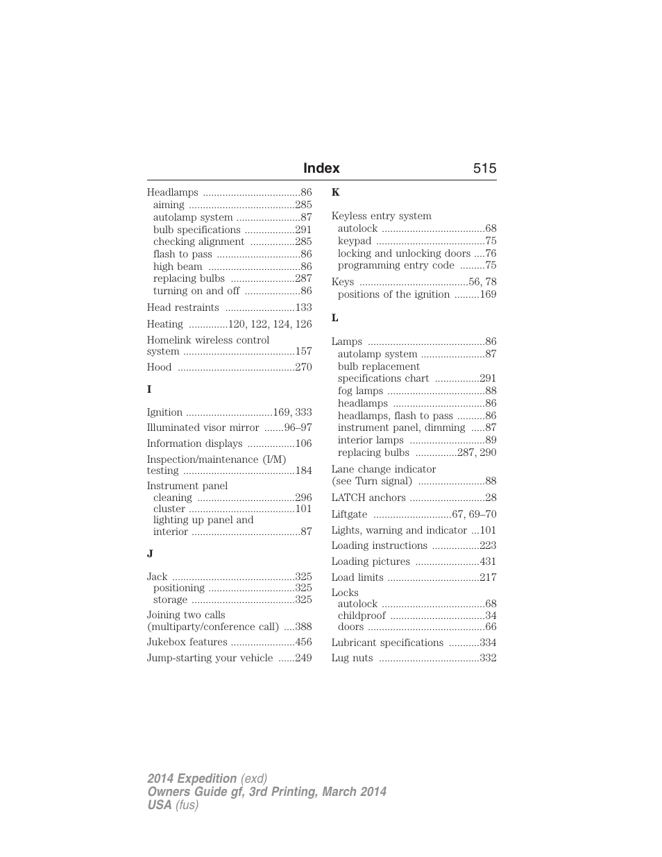 Index 515 | FORD 2014 Expedition v.3 User Manual | Page 516 / 520