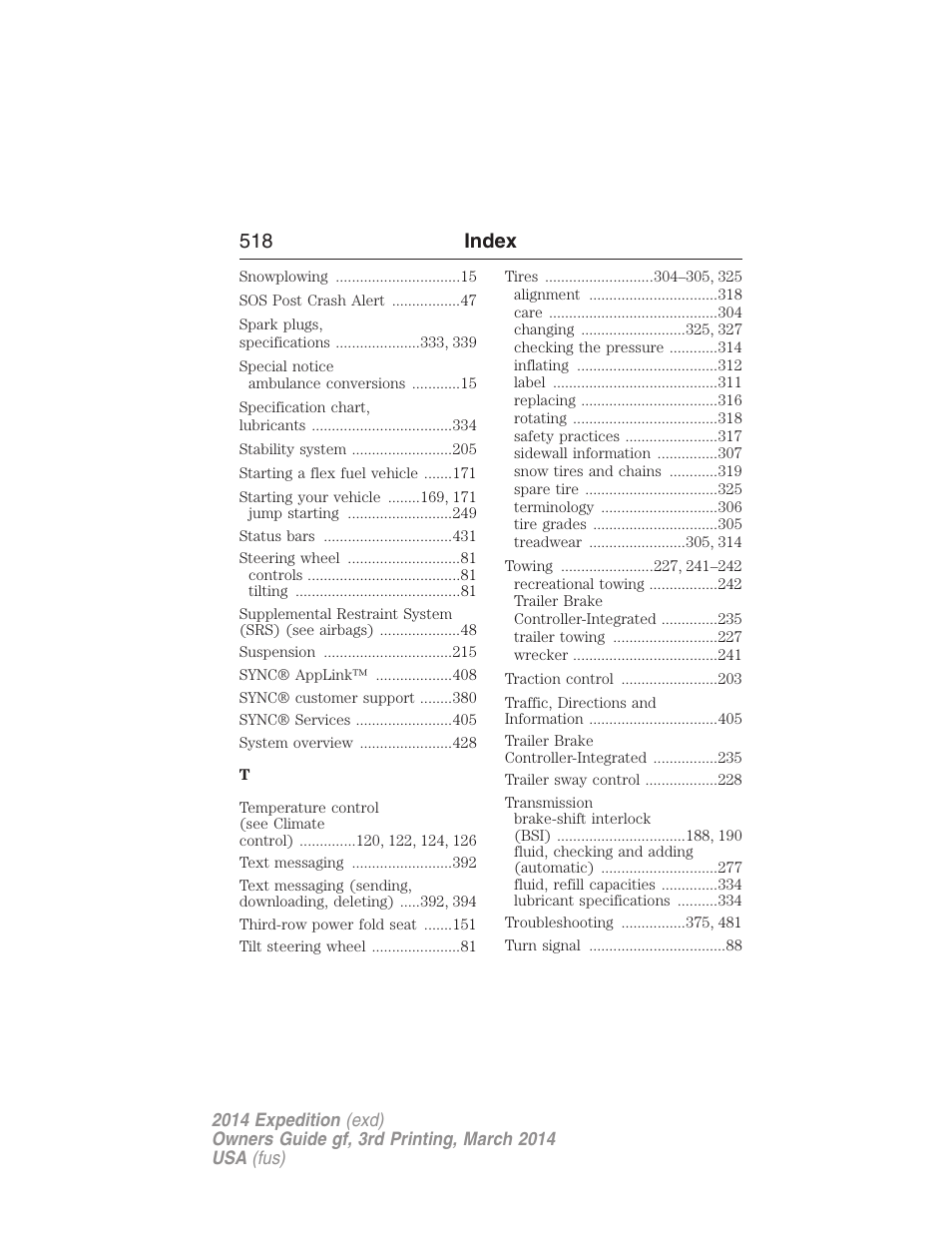 518 index | FORD 2014 Expedition v.3 User Manual | Page 519 / 520