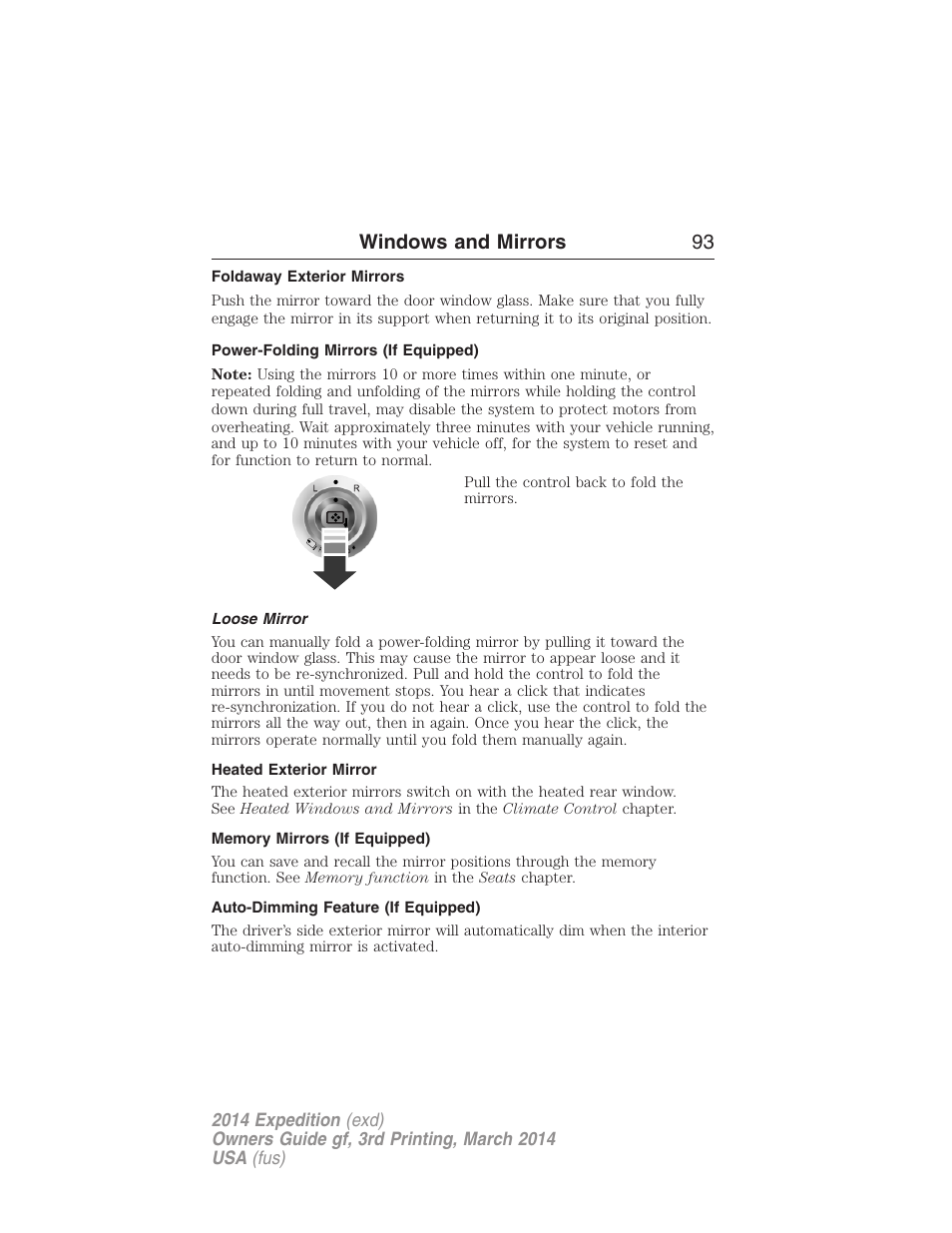 Foldaway exterior mirrors, Power-folding mirrors (if equipped), Loose mirror | Heated exterior mirror, Memory mirrors (if equipped), Auto-dimming feature (if equipped), Windows and mirrors 93 | FORD 2014 Expedition v.3 User Manual | Page 94 / 520