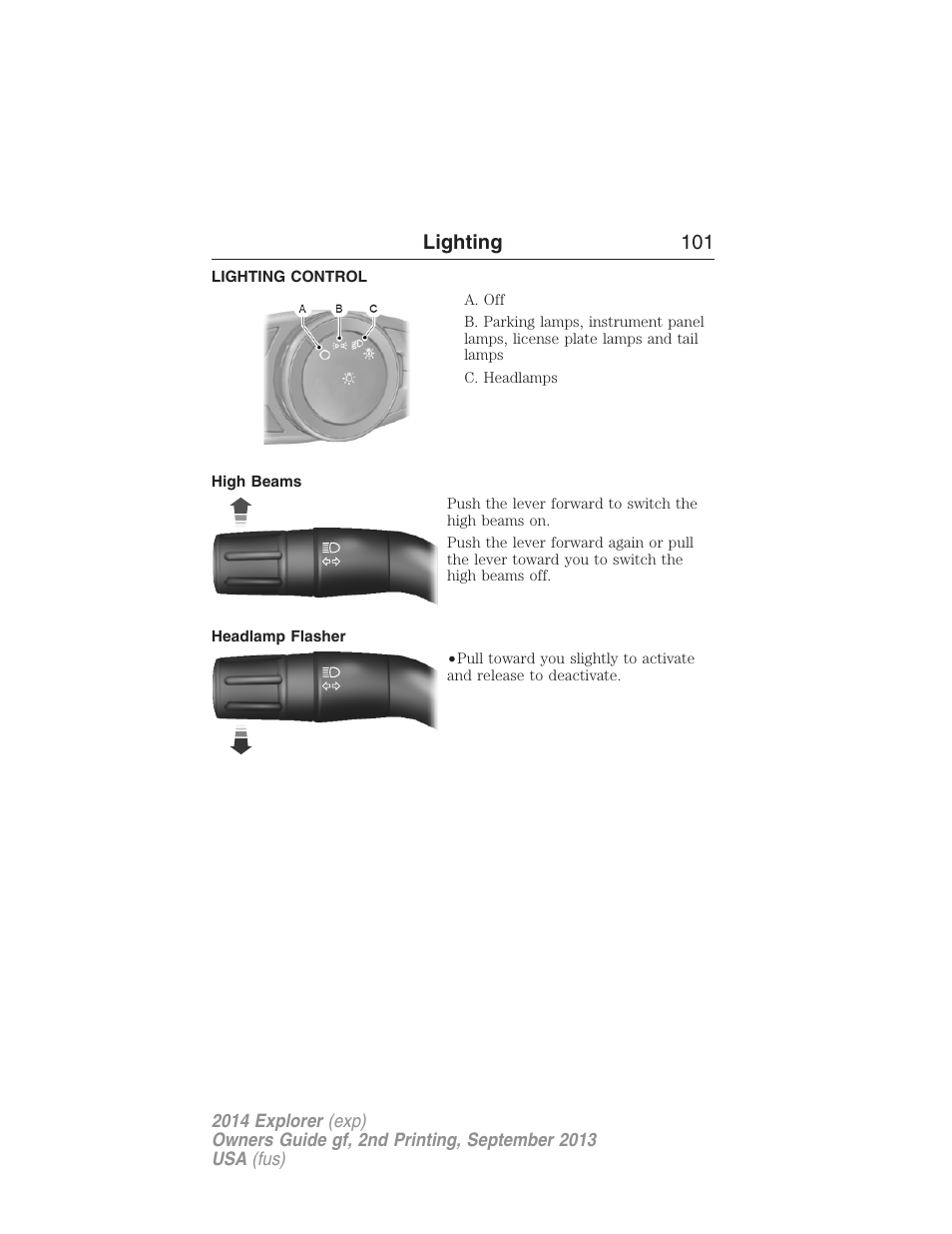Lighting, Lighting control, High beams | Headlamp flasher, Lighting 101 | FORD 2014 Explorer v.2 User Manual | Page 103 / 593