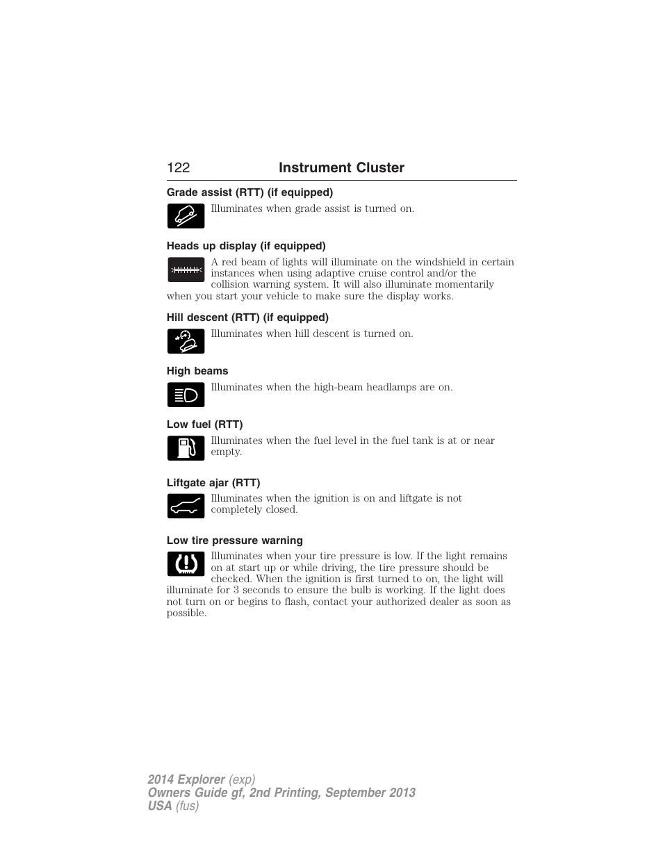 Grade assist (rtt) (if equipped), Heads up display (if equipped), Hill descent (rtt) (if equipped) | High beams, Low fuel (rtt), Liftgate ajar (rtt), Low tire pressure warning, 122 instrument cluster | FORD 2014 Explorer v.2 User Manual | Page 124 / 593