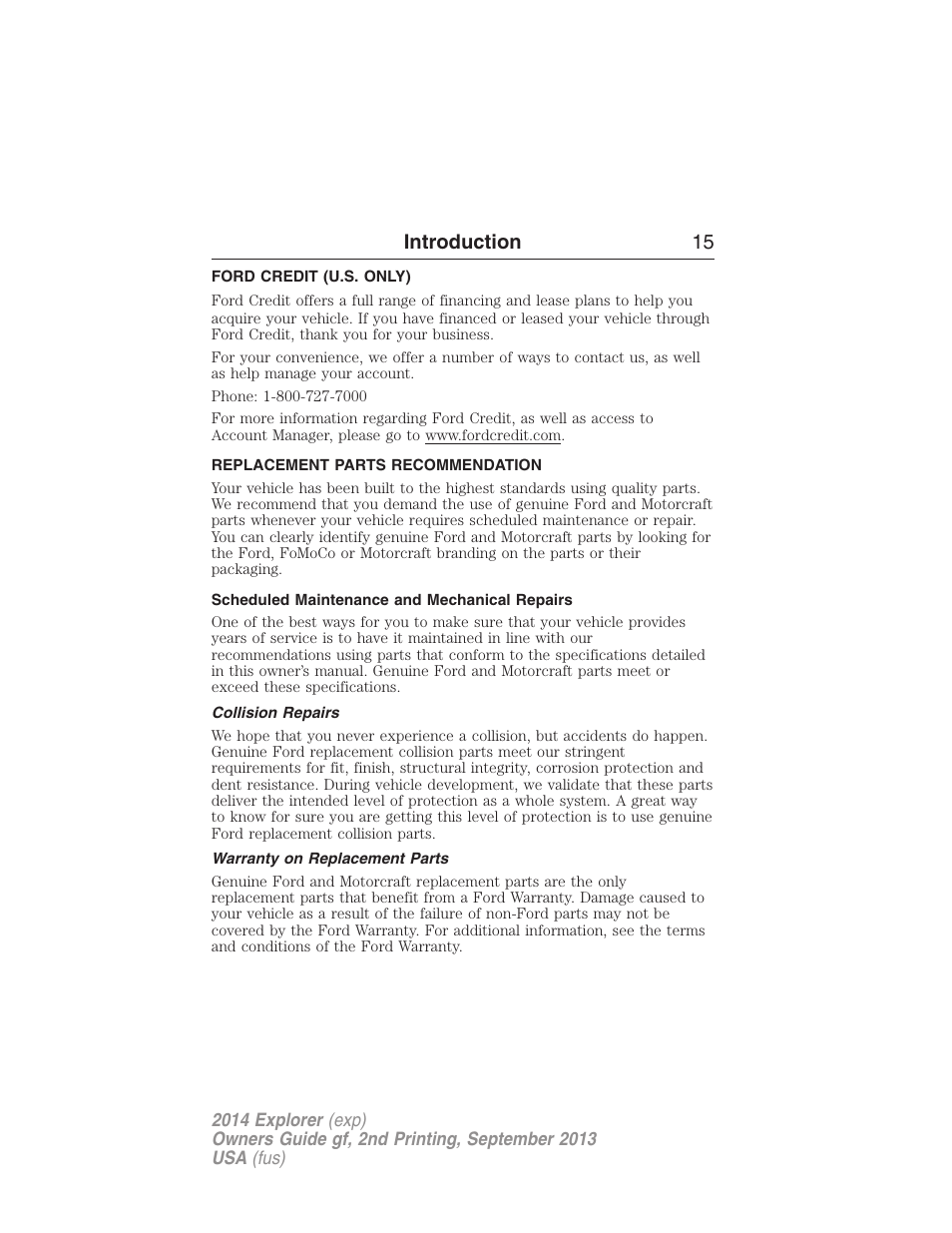 Ford credit (u.s. only), Replacement parts recommendation, Scheduled maintenance and mechanical repairs | Collision repairs, Warranty on replacement parts, Introduction 15 | FORD 2014 Explorer v.2 User Manual | Page 17 / 593