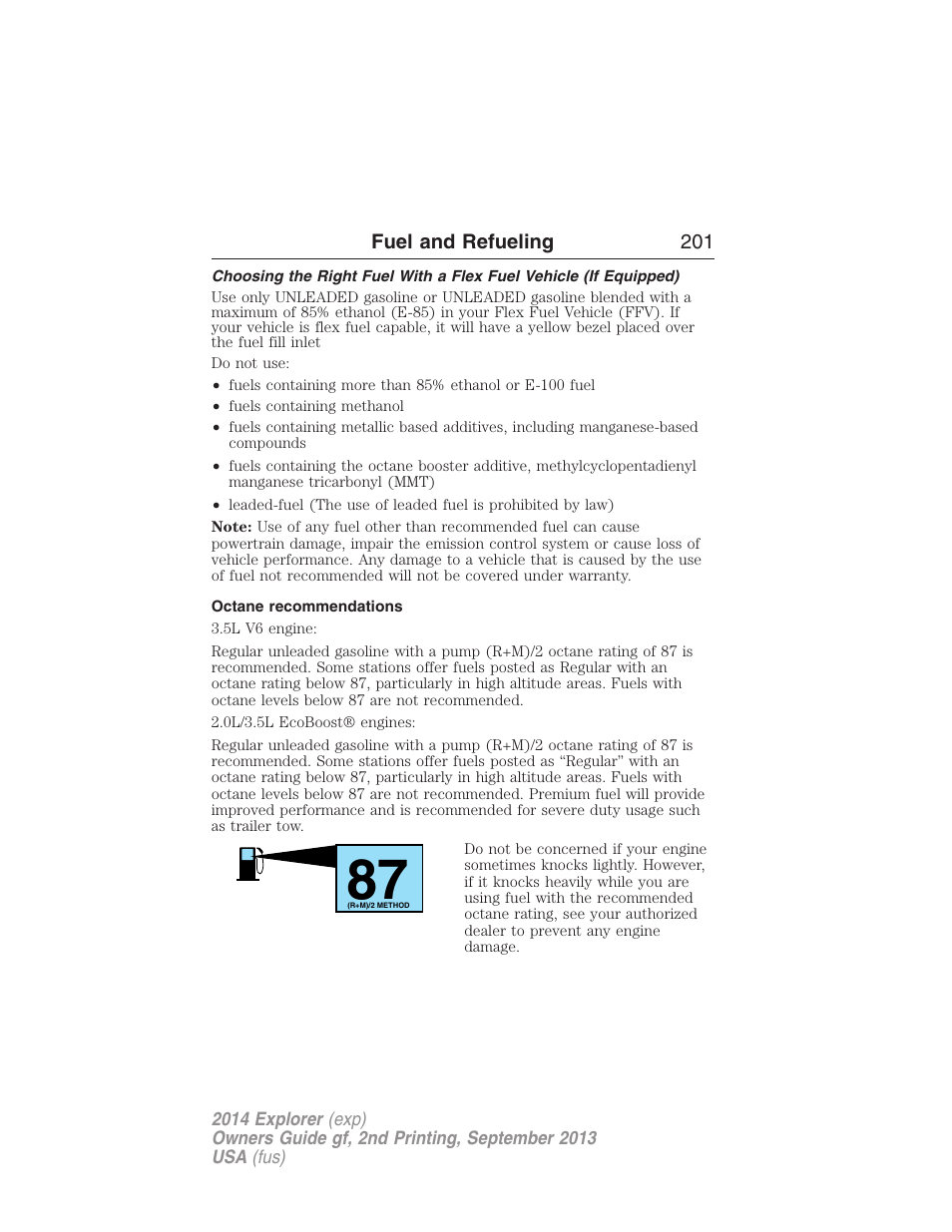 Octane recommendations | FORD 2014 Explorer v.2 User Manual | Page 203 / 593