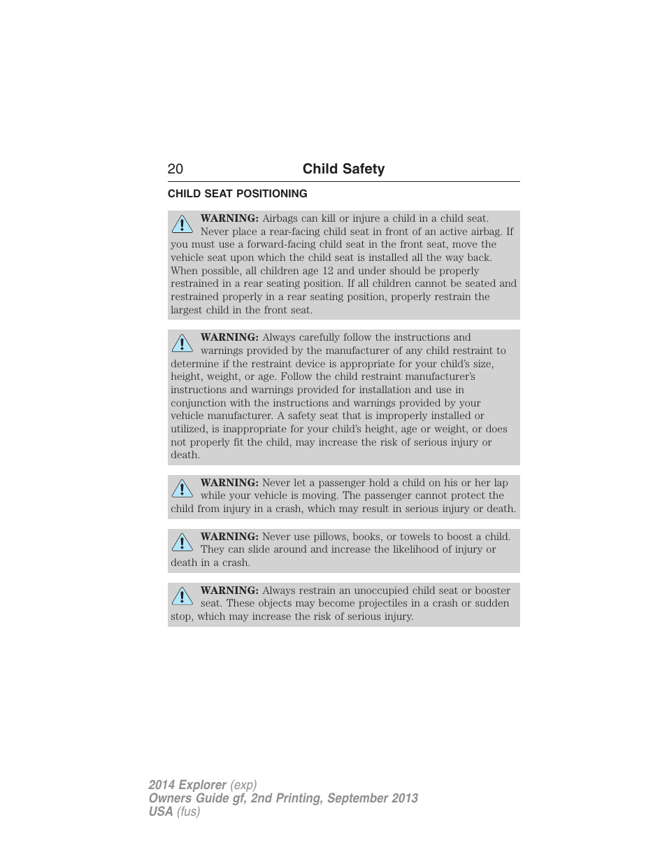 Child seat positioning, 20 child safety | FORD 2014 Explorer v.2 User Manual | Page 22 / 593