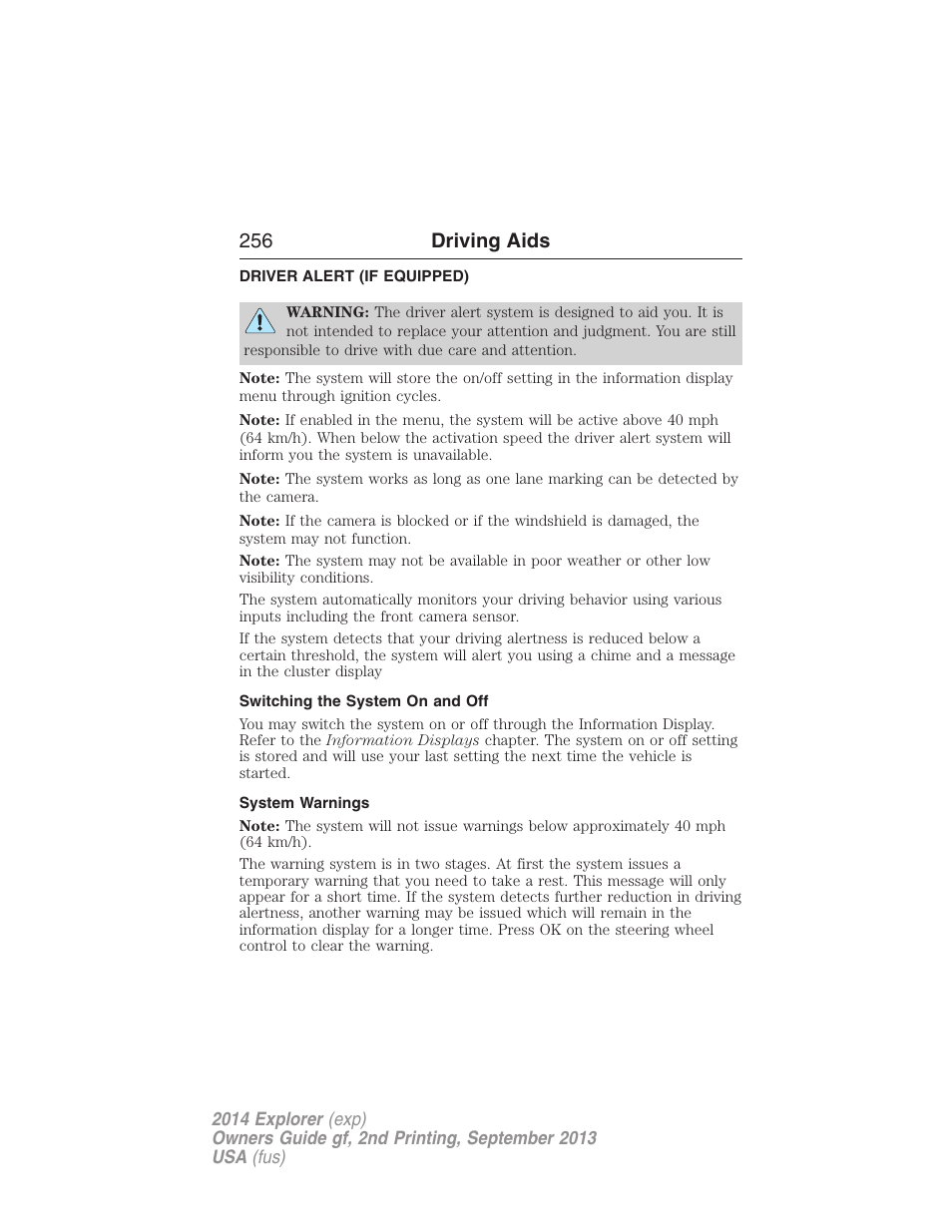 Driving aids, Driver alert (if equipped), Switching the system on and off | System warnings, Driver alert, 256 driving aids | FORD 2014 Explorer v.2 User Manual | Page 258 / 593