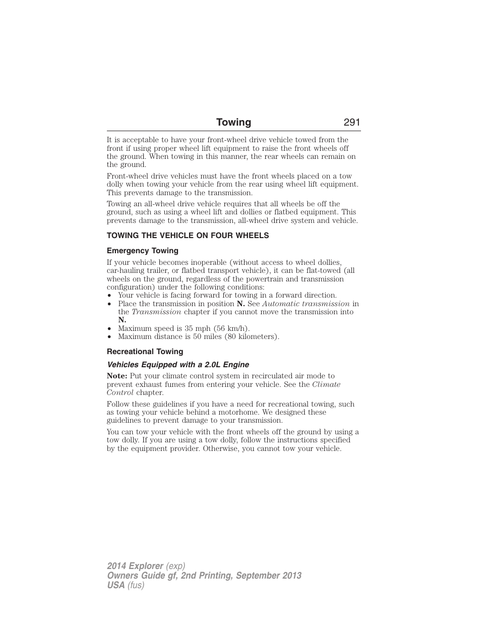 Towing the vehicle on four wheels, Emergency towing, Recreational towing | Vehicles equipped with a 2.0l engine, Towing 291 | FORD 2014 Explorer v.2 User Manual | Page 293 / 593