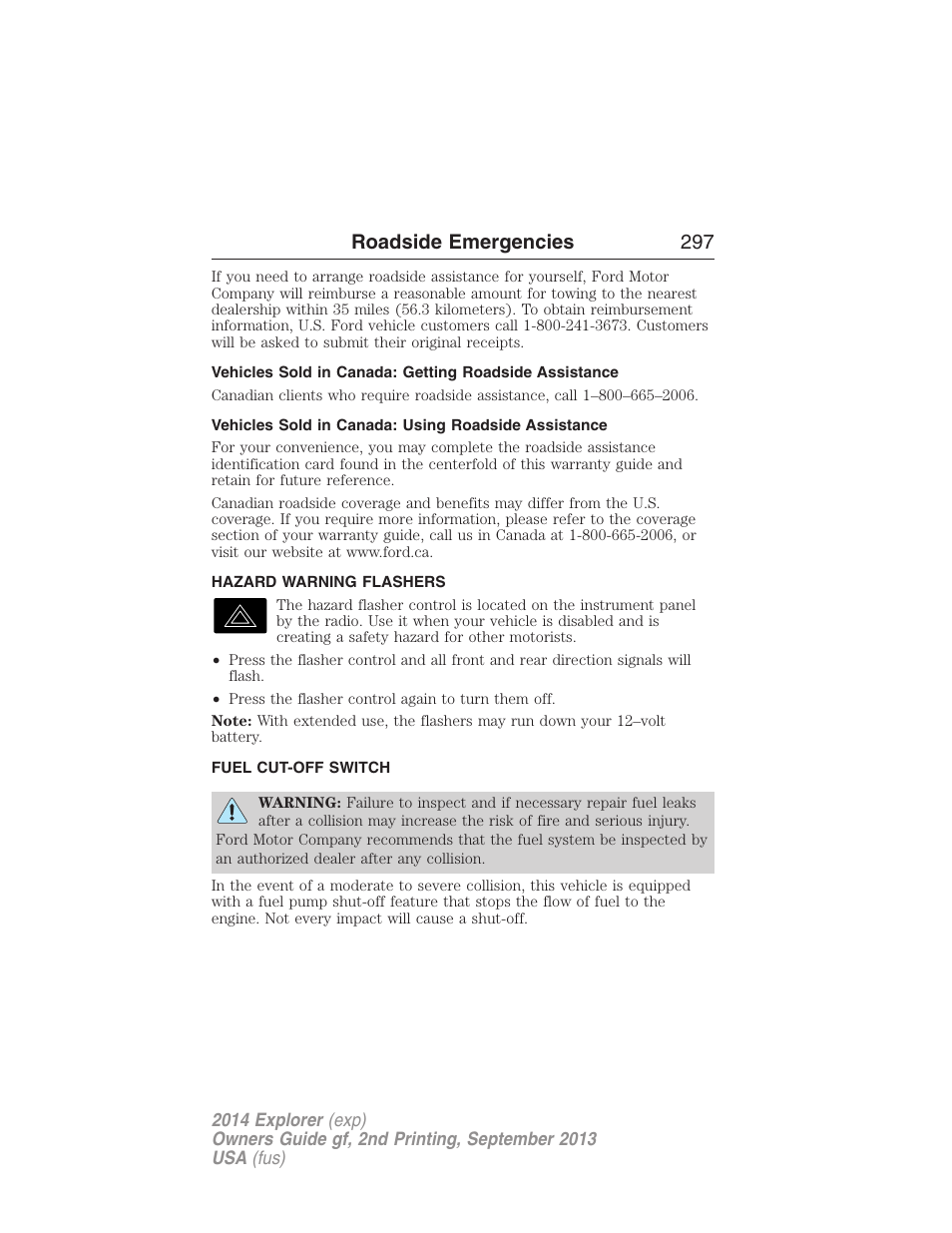 Vehicles sold in canada: using roadside assistance, Hazard warning flashers, Fuel cut-off switch | Roadside emergencies 297 | FORD 2014 Explorer v.2 User Manual | Page 299 / 593