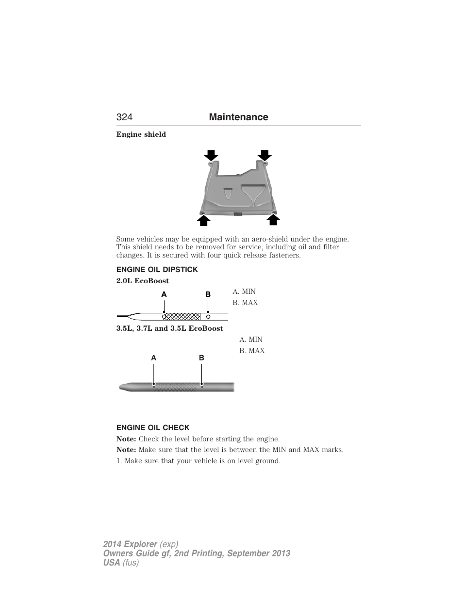 Engine oil dipstick, Engine oil check, 324 maintenance | FORD 2014 Explorer v.2 User Manual | Page 326 / 593