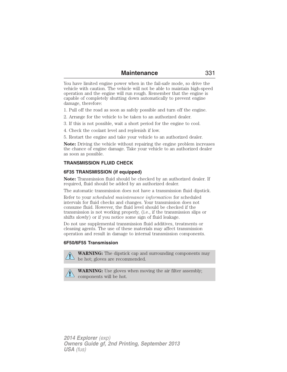 Transmission fluid check, 6f35 transmission (if equipped), 6f50/6f55 transmission | Automatic transmission fluid check, Maintenance 331 | FORD 2014 Explorer v.2 User Manual | Page 333 / 593