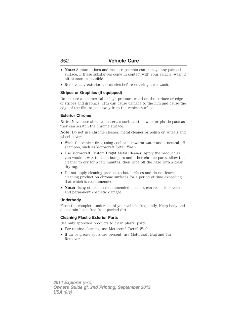 Stripes or graphics (if equipped), Exterior chrome, Underbody | Cleaning plastic exterior parts, 352 vehicle care | FORD 2014 Explorer v.2 User Manual | Page 354 / 593