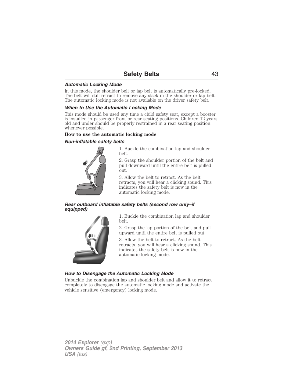 Automatic locking mode, When to use the automatic locking mode, Non-inflatable safety belts | How to disengage the automatic locking mode, Safety belts 43 | FORD 2014 Explorer v.2 User Manual | Page 45 / 593