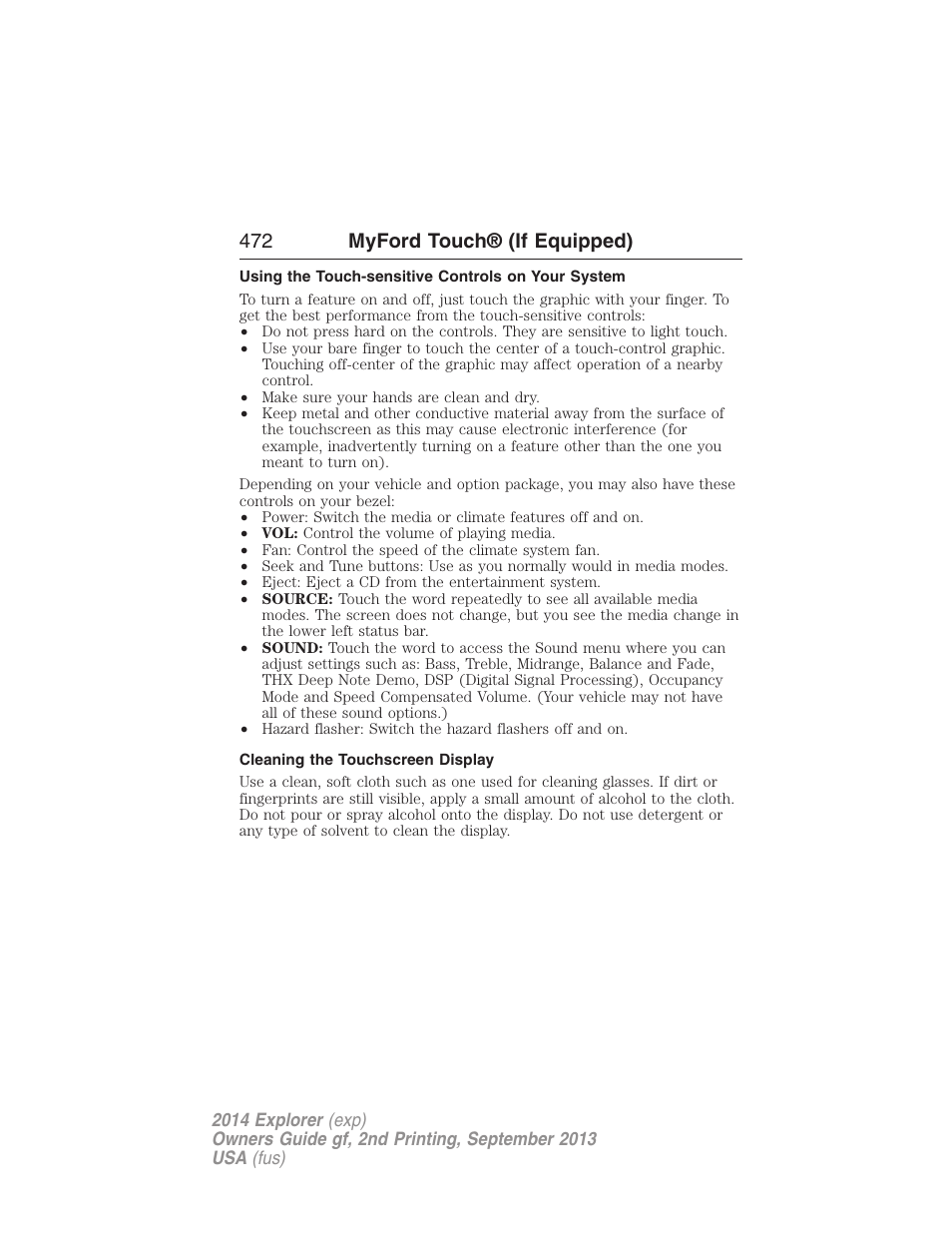 Using the touch-sensitive controls on your system, Cleaning the touchscreen display, 472 myford touch® (if equipped) | FORD 2014 Explorer v.2 User Manual | Page 474 / 593