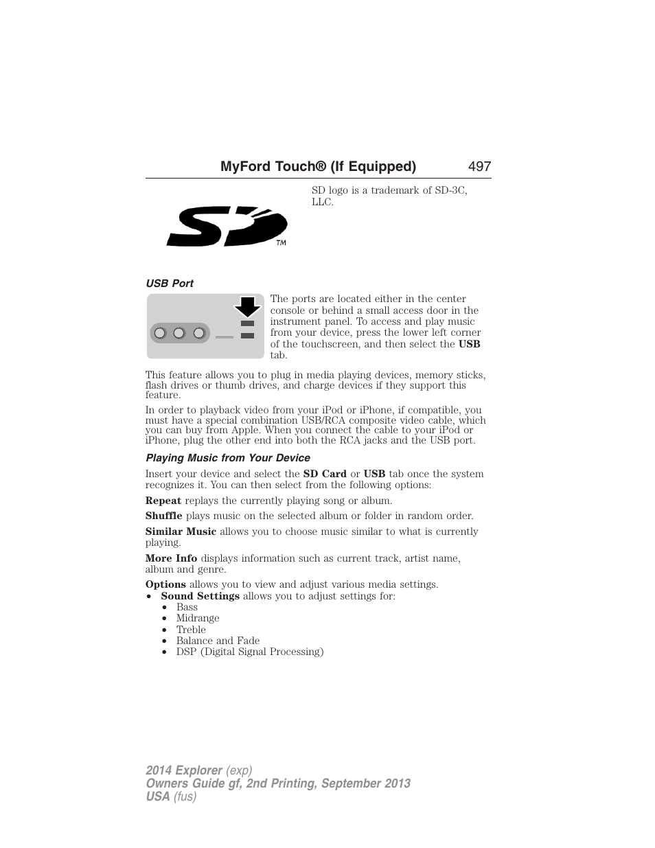 Usb port, Playing music from your device, Myford touch® (if equipped) 497 | FORD 2014 Explorer v.2 User Manual | Page 499 / 593
