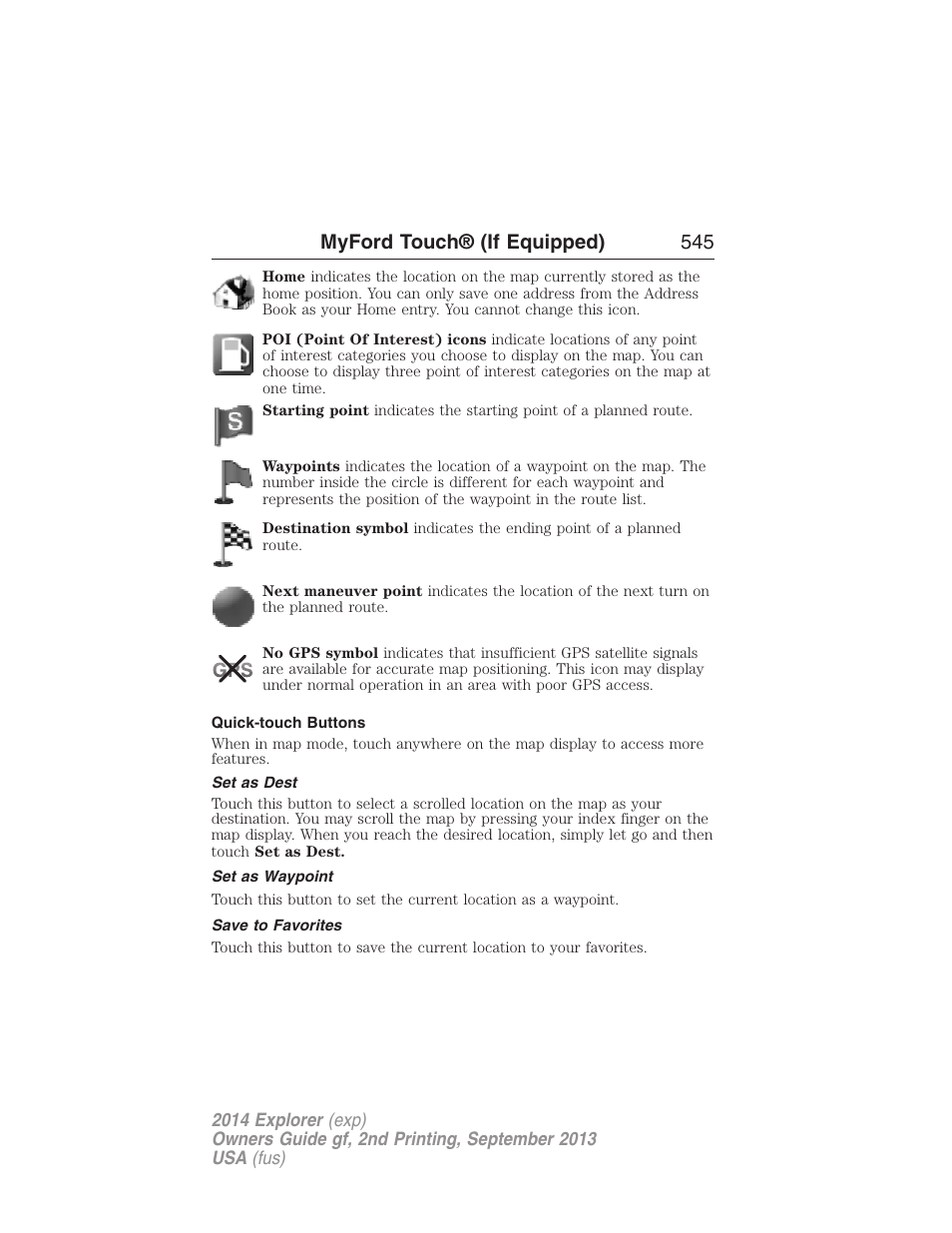 Quick-touch buttons, Set as dest, Set as waypoint | Save to favorites, Myford touch® (if equipped) 545 | FORD 2014 Explorer v.2 User Manual | Page 547 / 593