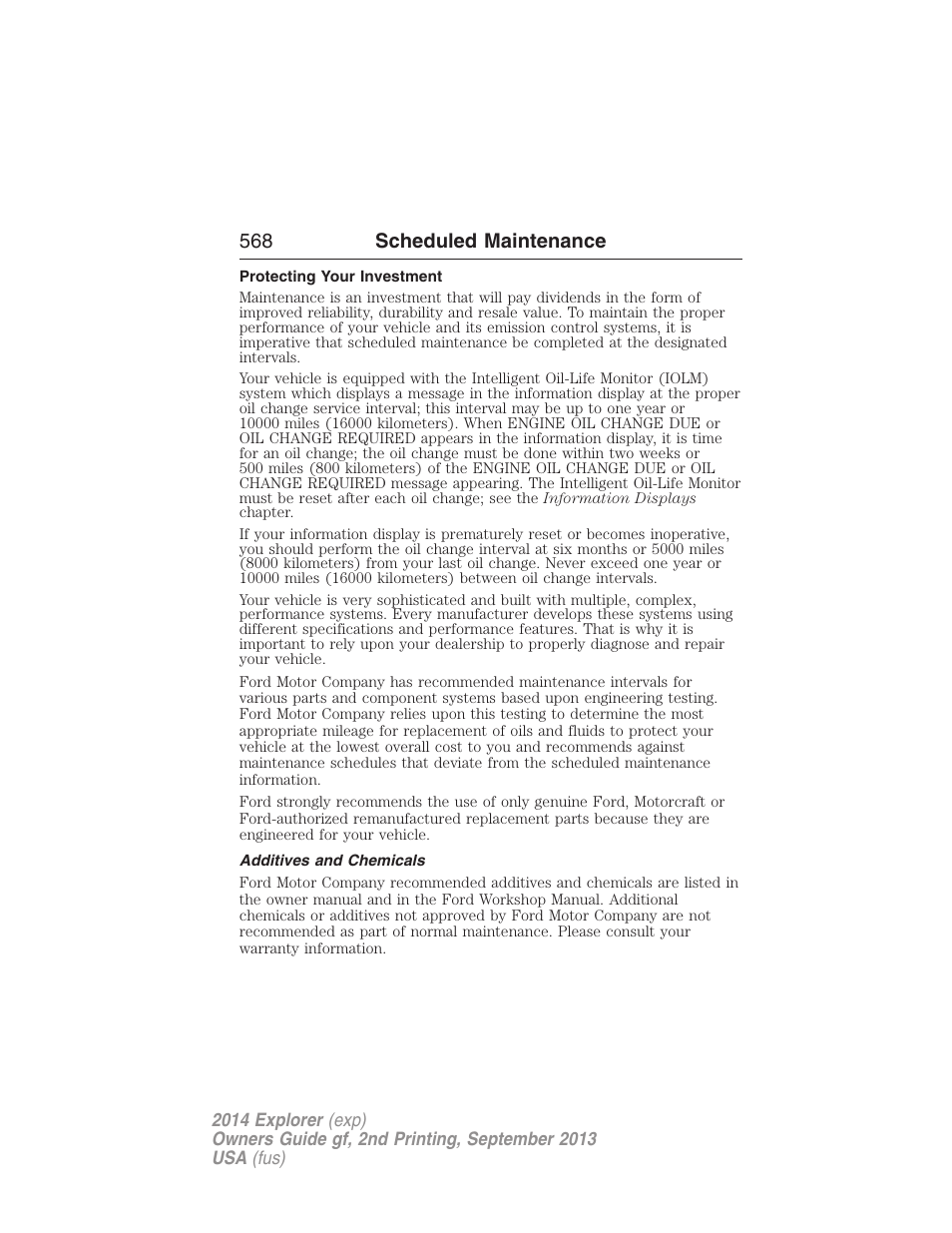 Protecting your investment, Additives and chemicals, 568 scheduled maintenance | FORD 2014 Explorer v.2 User Manual | Page 570 / 593