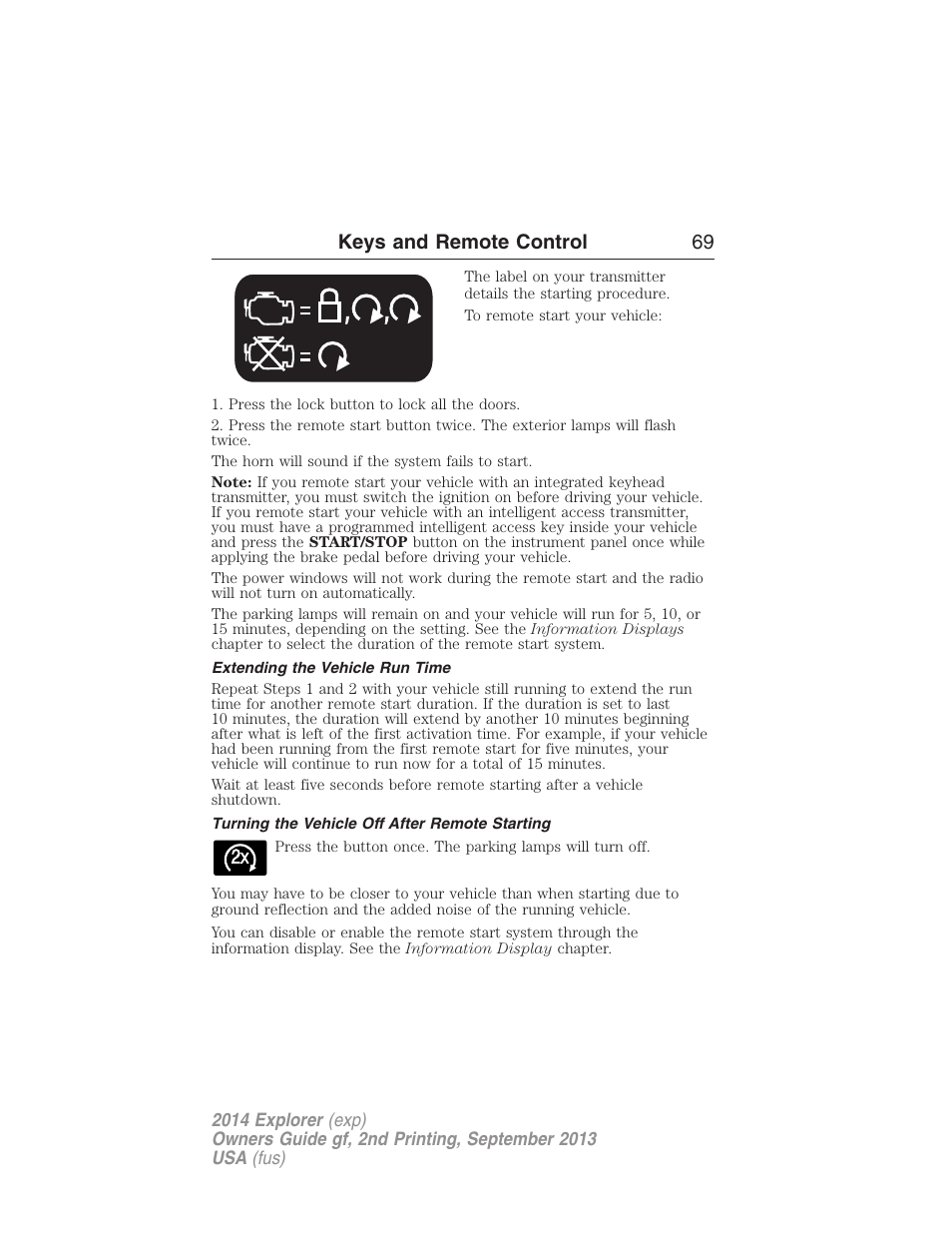 Extending the vehicle run time, Turning the vehicle off after remote starting, Keys and remote control 69 | FORD 2014 Explorer v.2 User Manual | Page 71 / 593