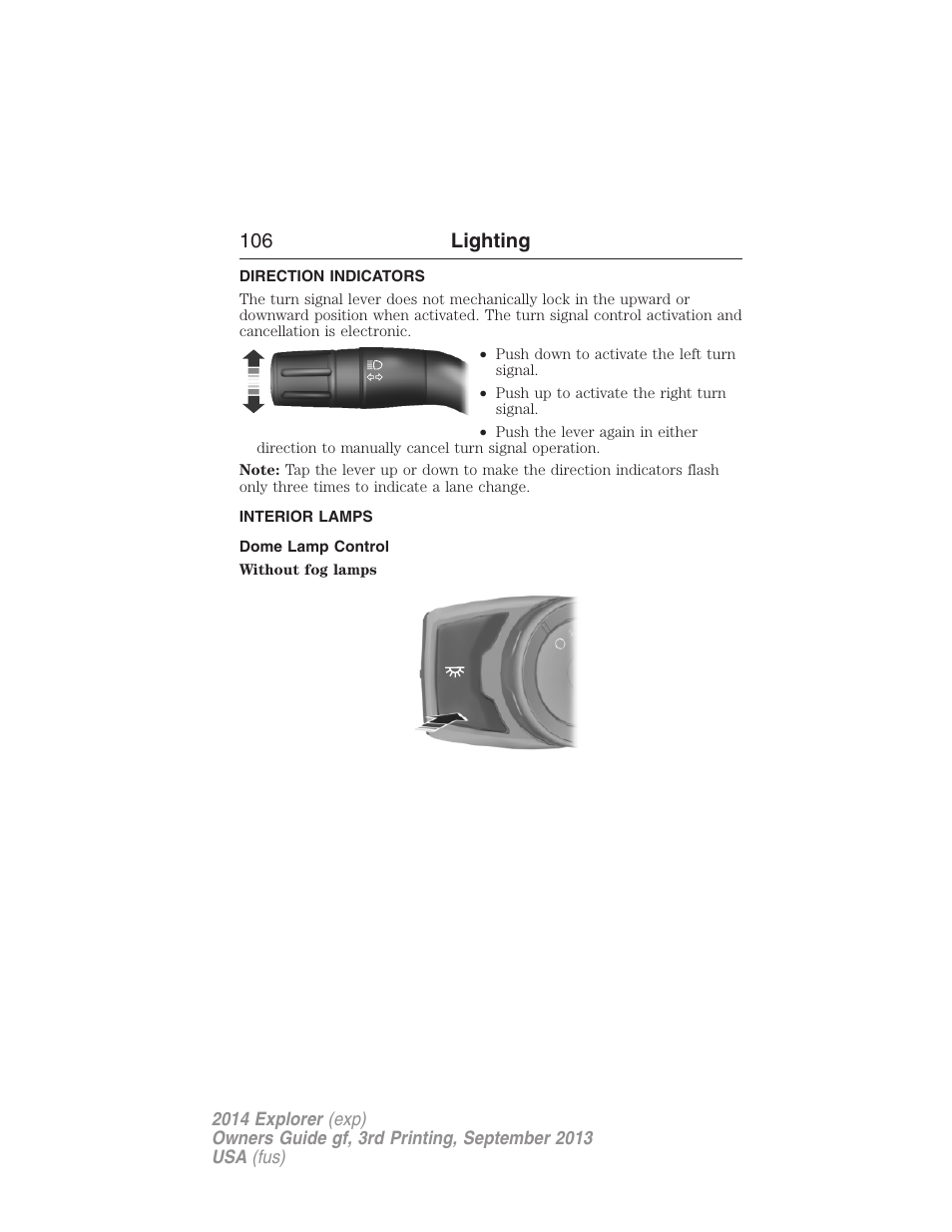 Direction indicators, Interior lamps, Dome lamp control | 106 lighting | FORD 2014 Explorer v.3 User Manual | Page 107 / 593