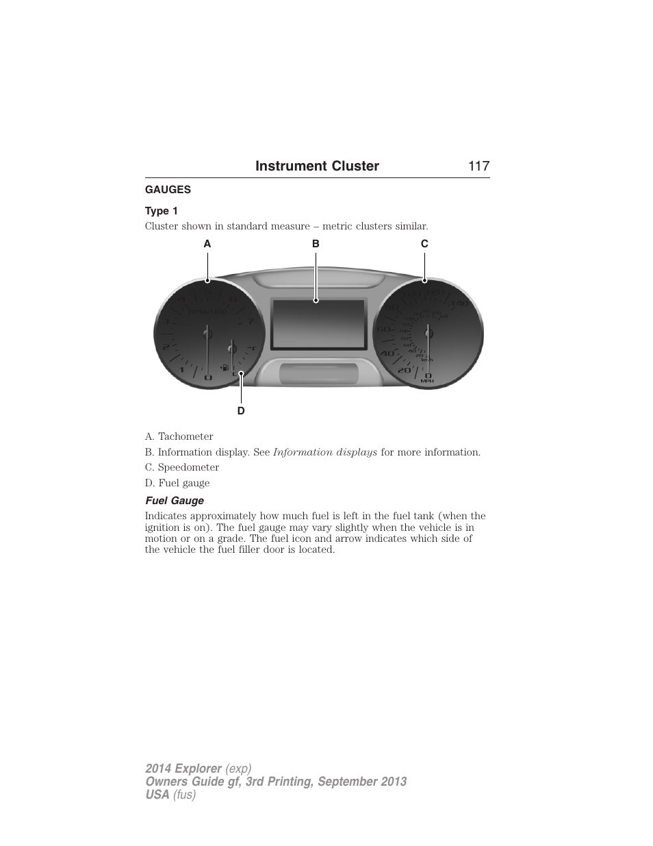 Instrument cluster, Gauges, Type 1 | Fuel gauge, Instrument cluster 117 | FORD 2014 Explorer v.3 User Manual | Page 118 / 593