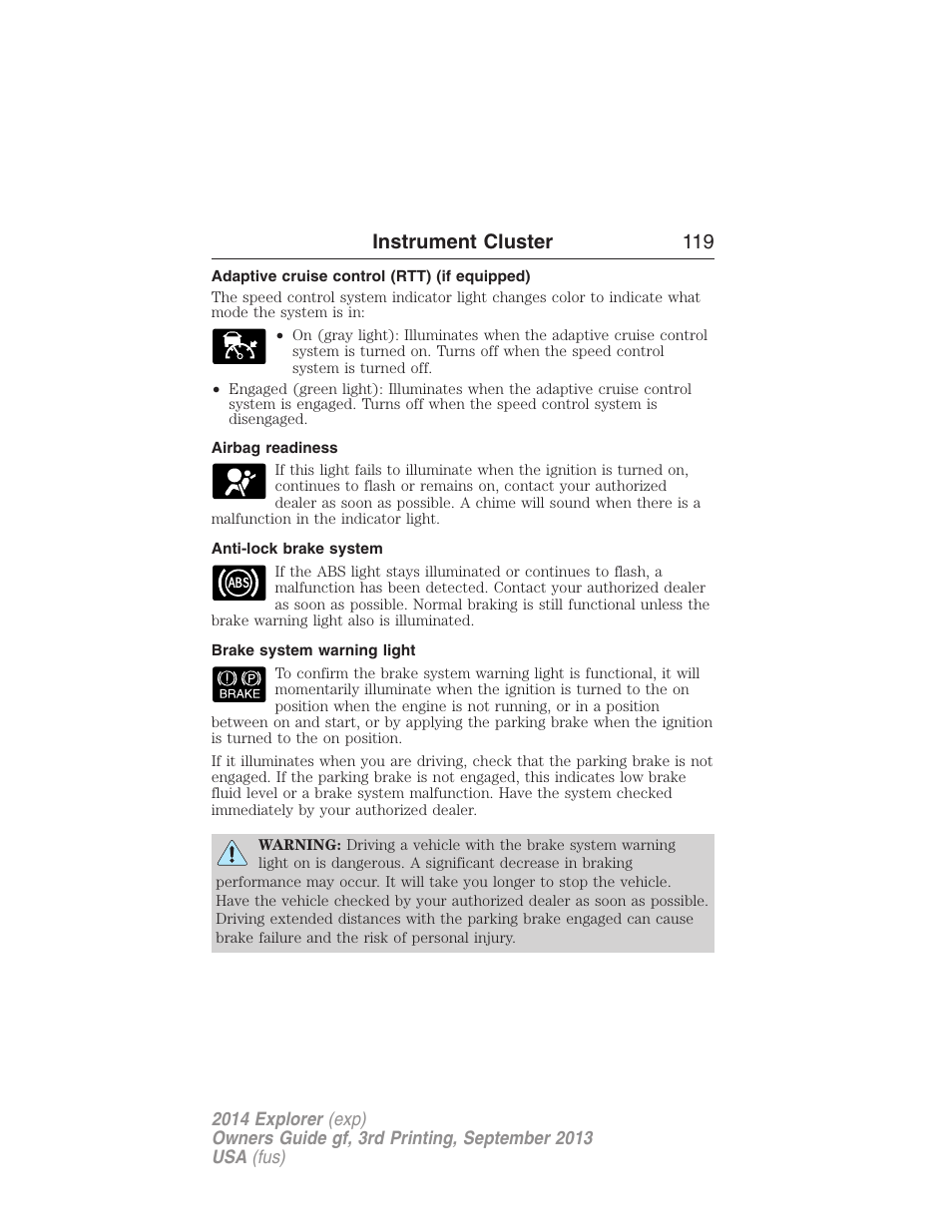 Adaptive cruise control (rtt) (if equipped), Airbag readiness, Anti-lock brake system | Brake system warning light, Instrument cluster 119 | FORD 2014 Explorer v.3 User Manual | Page 120 / 593