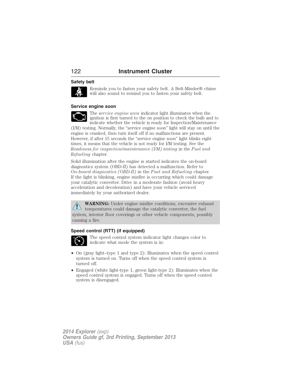 Safety belt, Service engine soon, Speed control (rtt) (if equipped) | 122 instrument cluster | FORD 2014 Explorer v.3 User Manual | Page 123 / 593