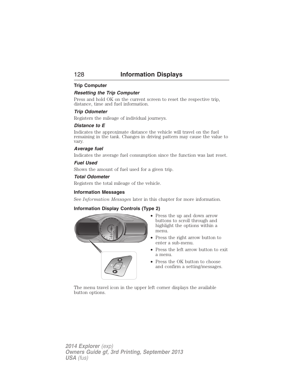 Trip computer, Resetting the trip computer, Trip odometer | Distance to e, Average fuel, Fuel used, Total odometer, Information messages, Information display controls (type 2), 128 information displays | FORD 2014 Explorer v.3 User Manual | Page 129 / 593