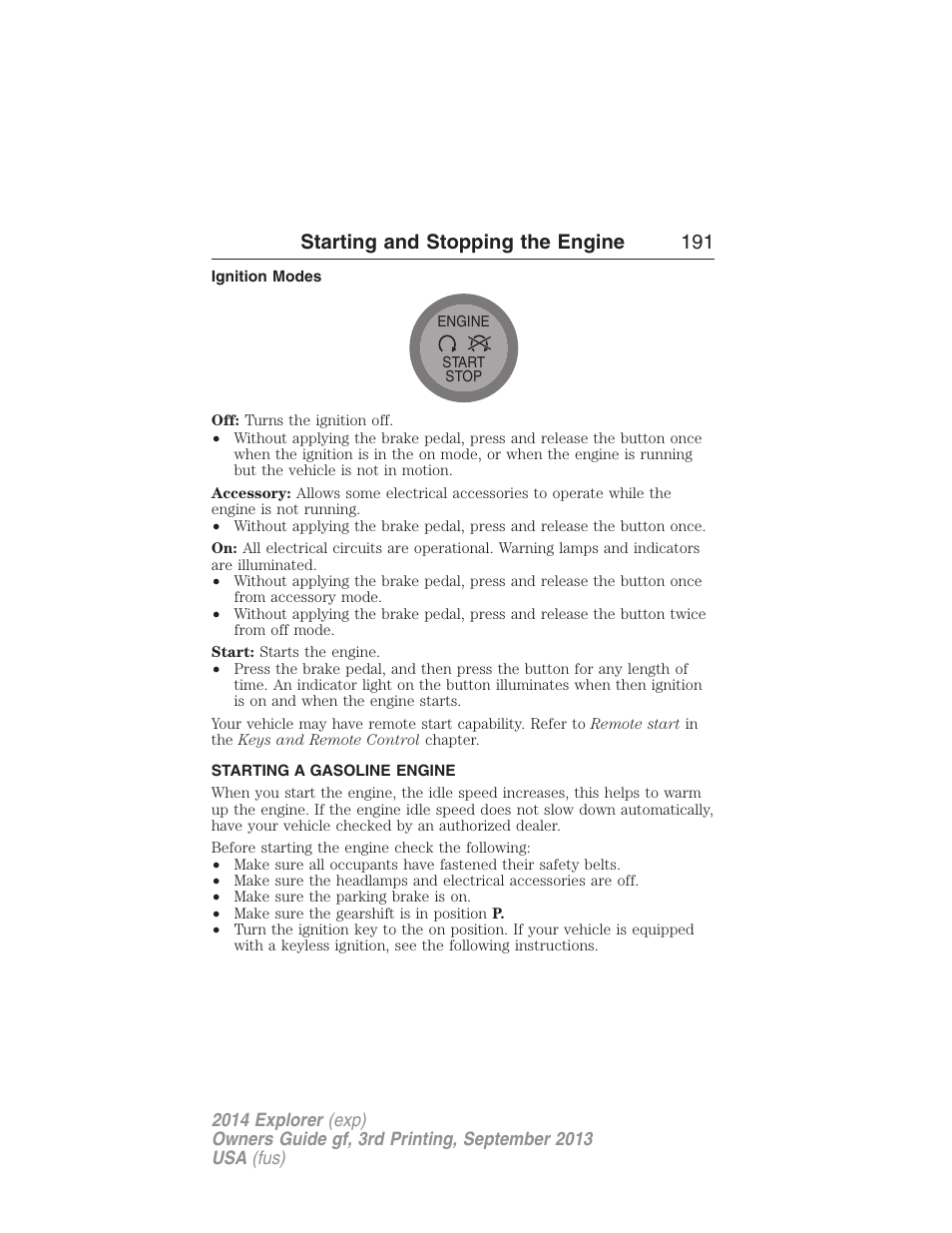 Ignition modes, Starting a gasoline engine, Starting and stopping the engine 191 | FORD 2014 Explorer v.3 User Manual | Page 192 / 593