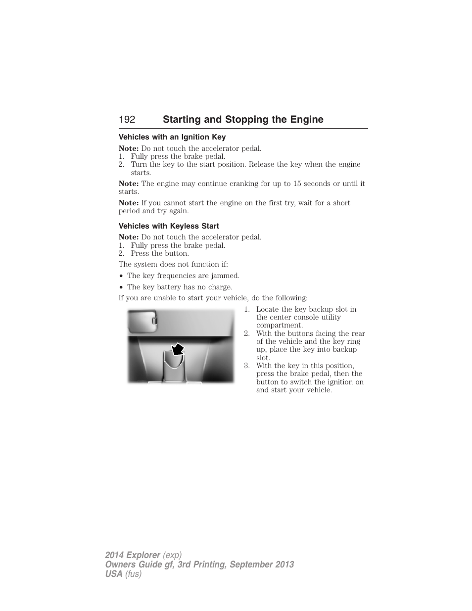 Vehicles with an ignition key, Vehicles with keyless start, 192 starting and stopping the engine | FORD 2014 Explorer v.3 User Manual | Page 193 / 593
