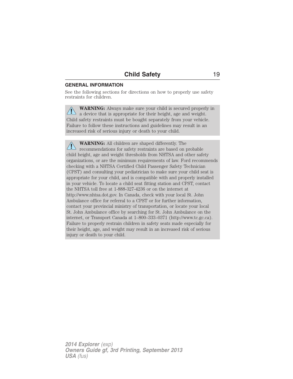 Child safety, General information, Child safety 19 | FORD 2014 Explorer v.3 User Manual | Page 20 / 593